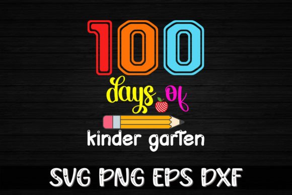 100 Days of Kinder Garten Back to School