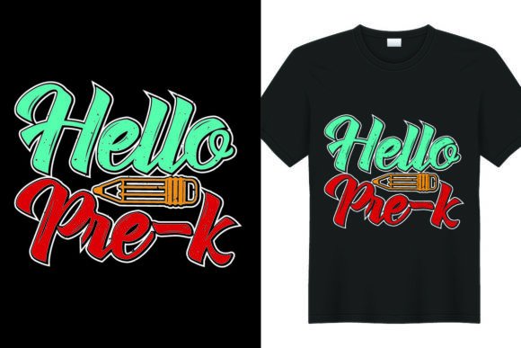 Back to School Hello Pre-k Graphics for T-Shirt Designs