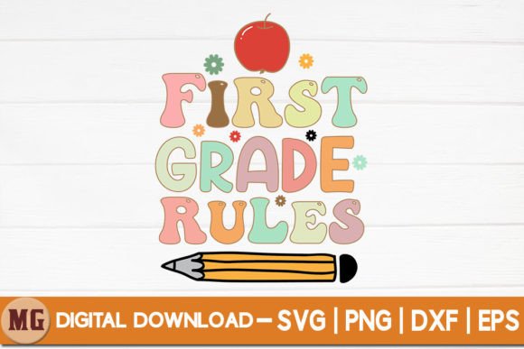 First Grade Rules – Back to School SVG Graphics for Crafts