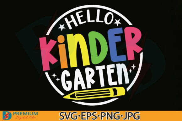 Hello KinderGarten SVG Graphics for T-Shirt Designs