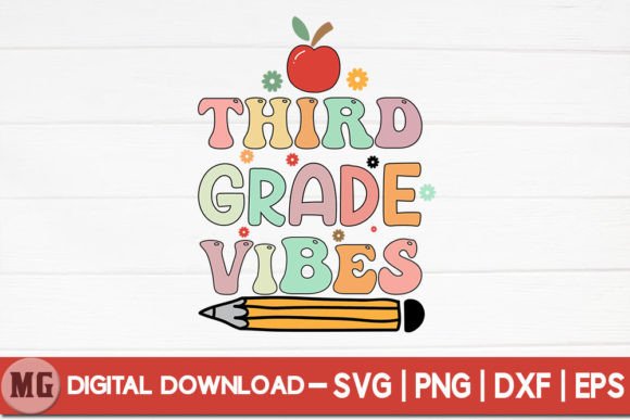 Third Grade Vibes SVG: Back to School Graphics for Crafts & Marketing